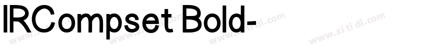 IRCompset Bold字体转换